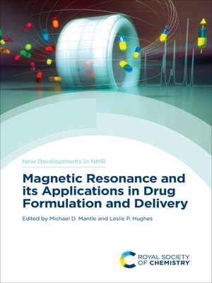 cover image of Magnetic Resonance and its Applications in Drug Formulation and Delivery